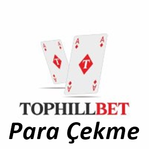 Tophillbet Para Çekme